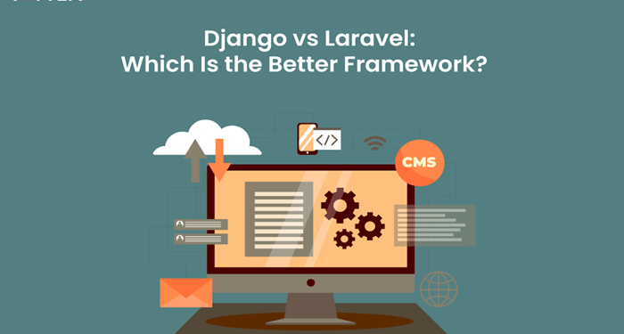 Django vs Laravel: Which Is the Better Framework?